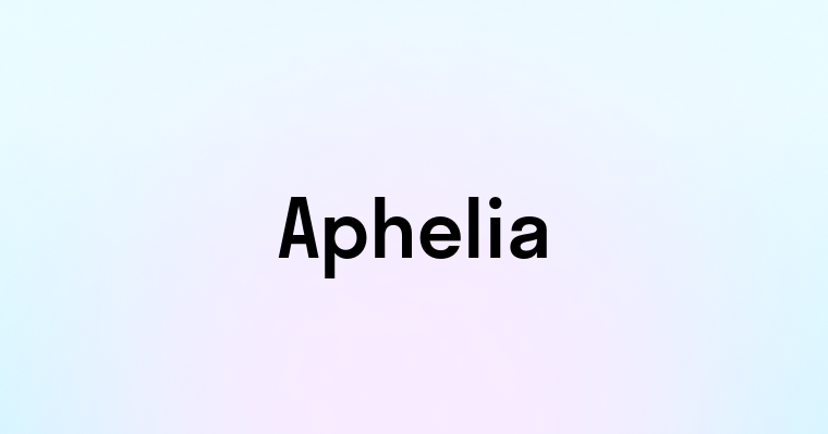 Aphelia