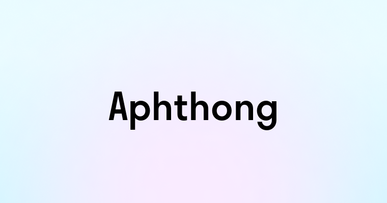 Aphthong