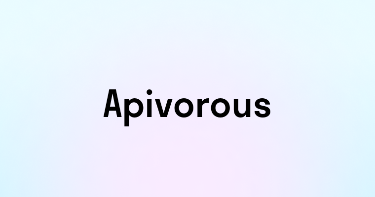 Apivorous