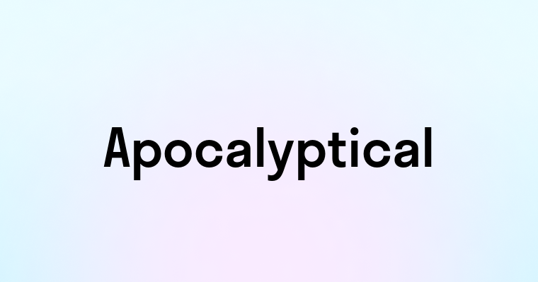 Apocalyptical