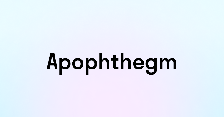 Apophthegm