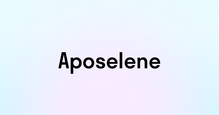 Aposelene