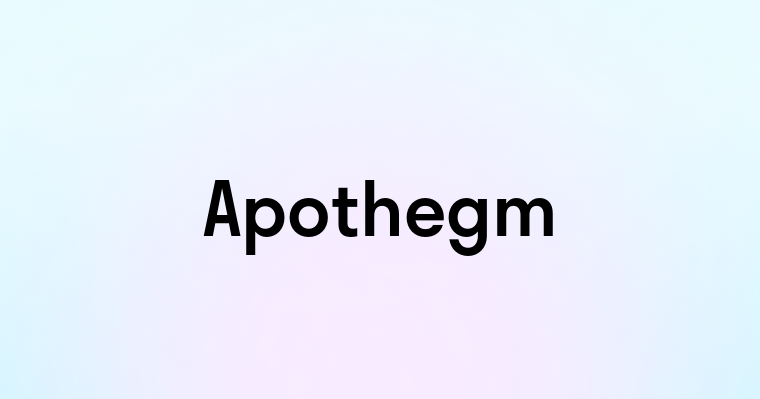 Apothegm