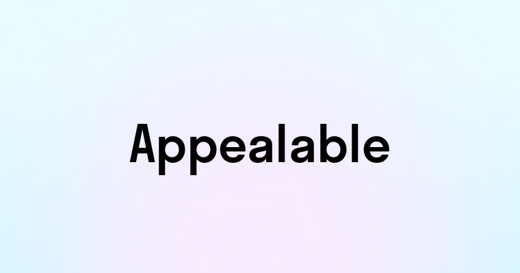 Appealable