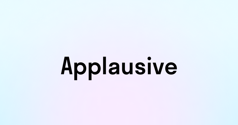 Applausive