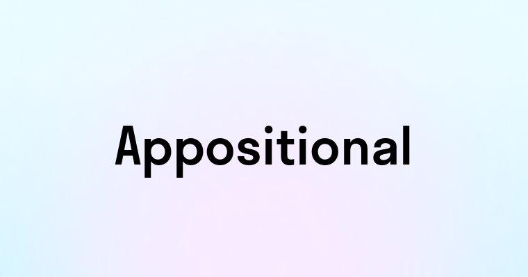 Appositional