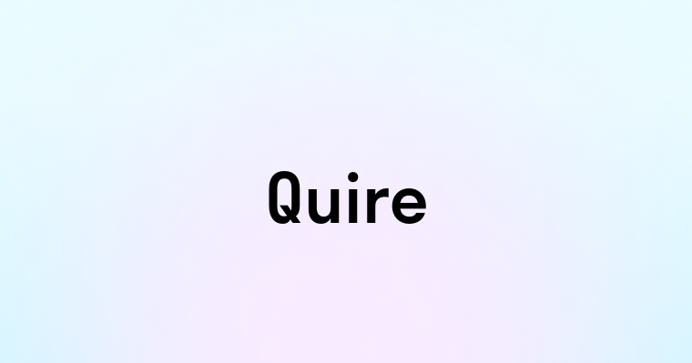 Quire