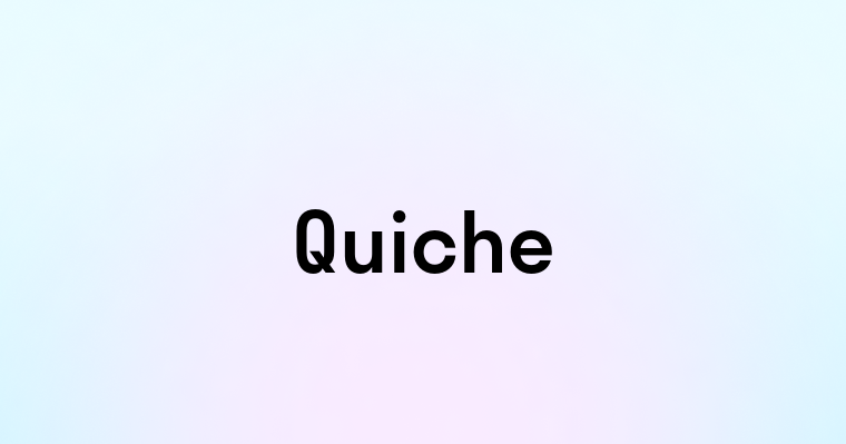 Quiche