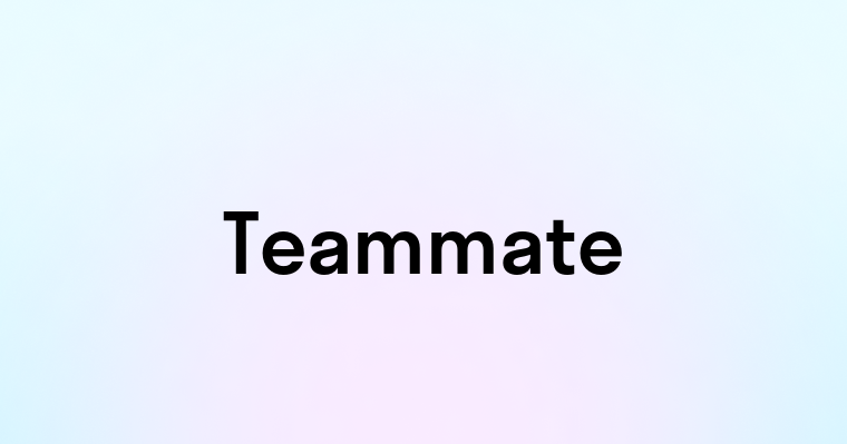 Teammate