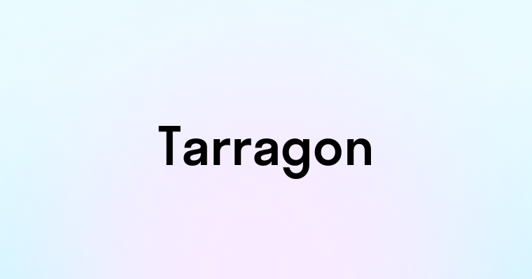 Tarragon