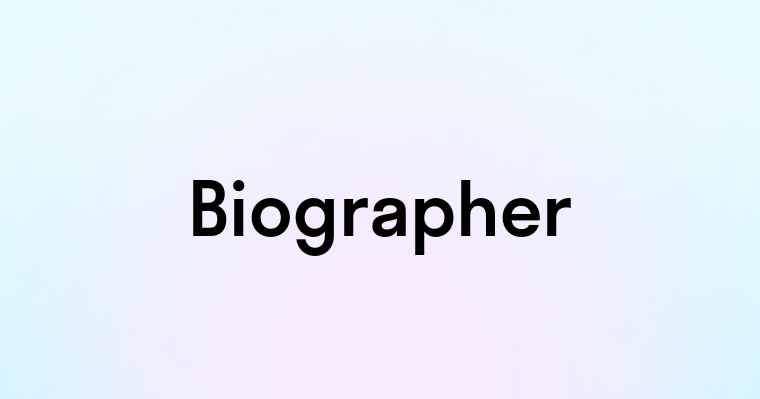 Biographer