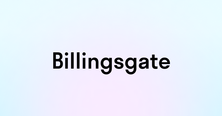 Billingsgate