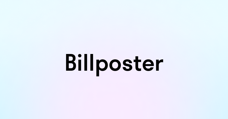 Billposter