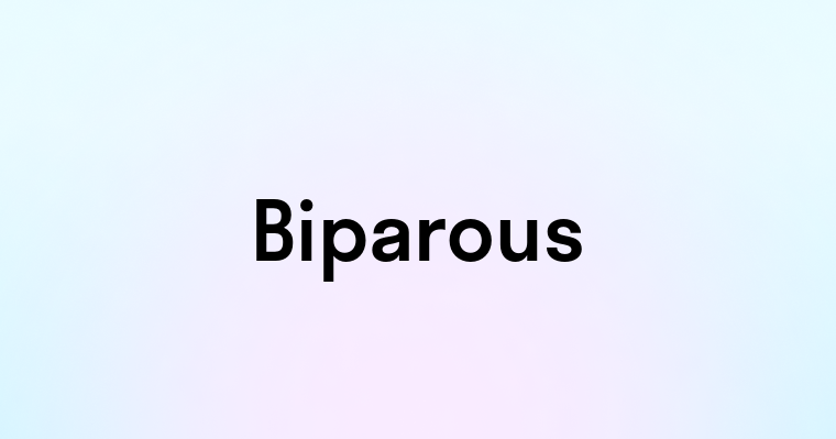 Biparous