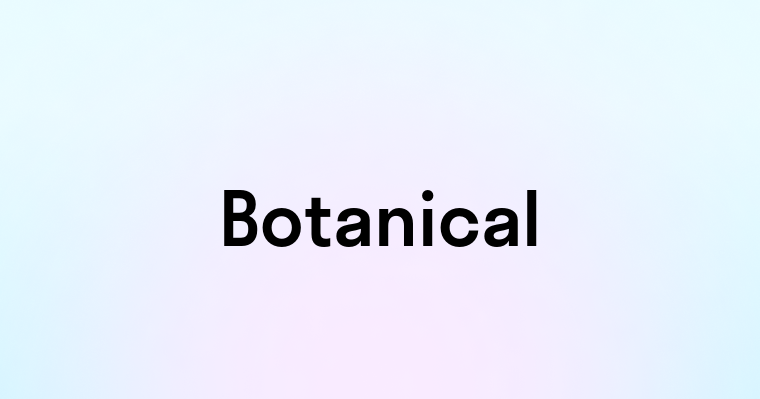 Botanical