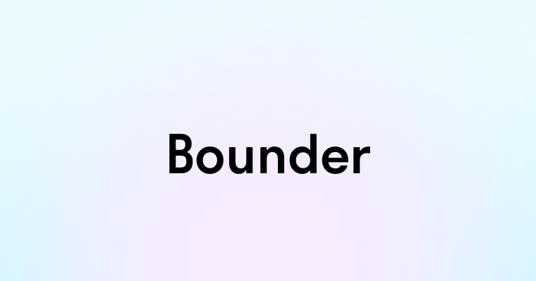 Bounder