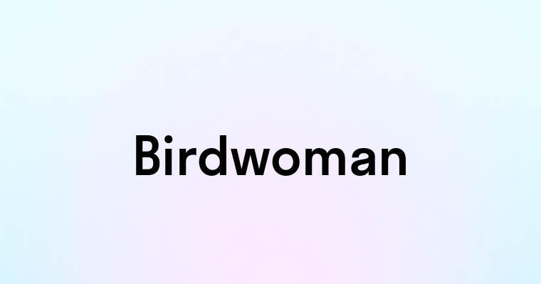 Birdwoman