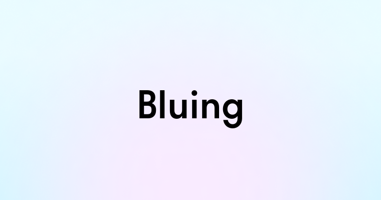 Bluing