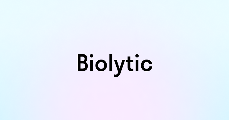 Biolytic