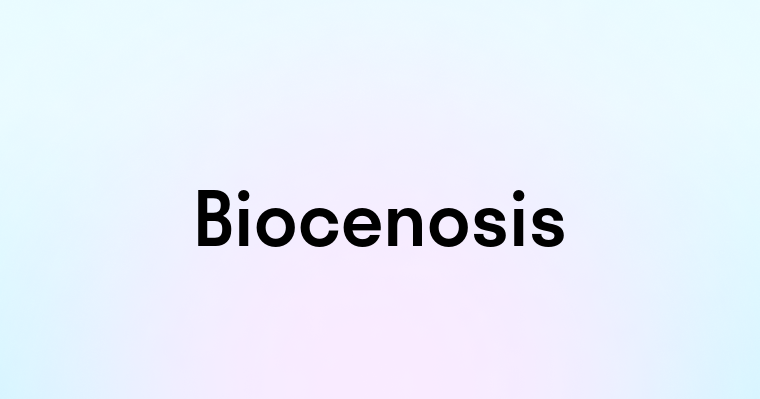 Biocenosis