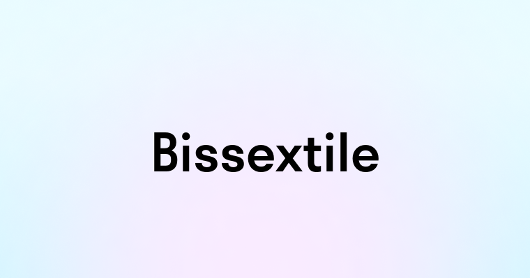 Bissextile