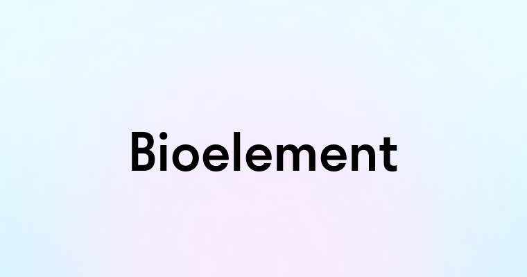 Bioelement