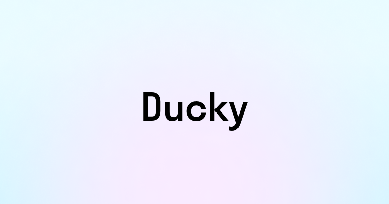 Ducky