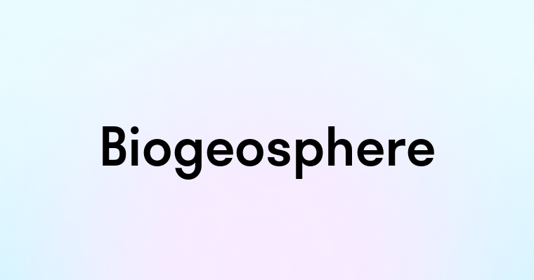 Biogeosphere