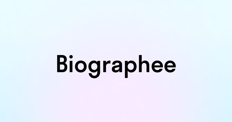 Biographee