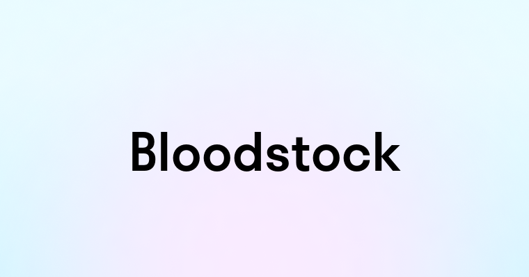 Bloodstock