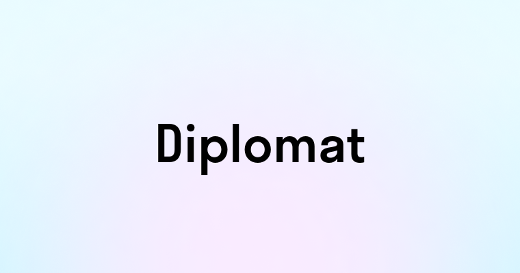 Diplomat