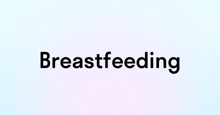 Breastfeeding