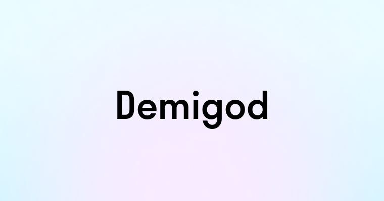 Demigod