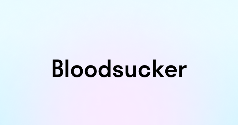 Bloodsucker