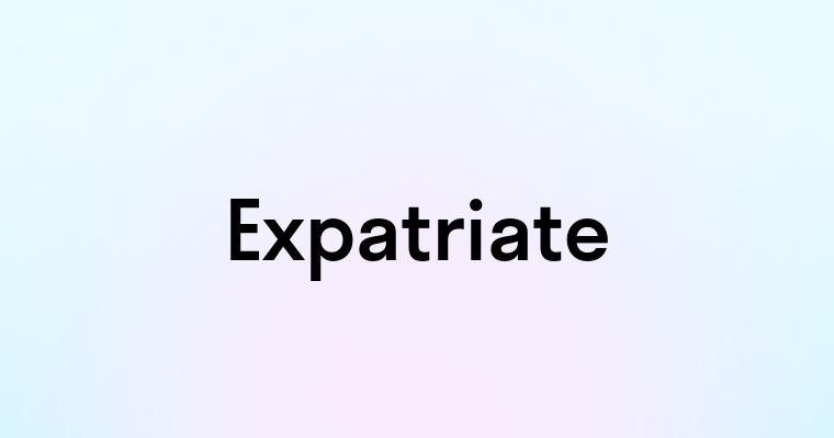 Expatriate