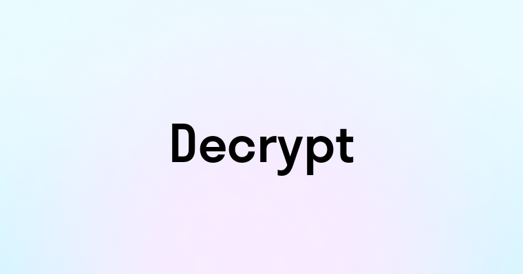 Decrypt