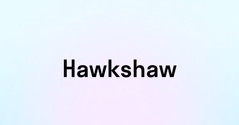 Hawkshaw