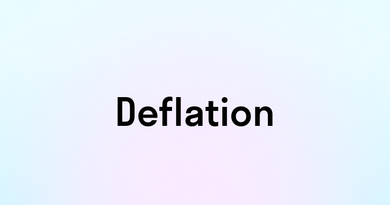 Deflation