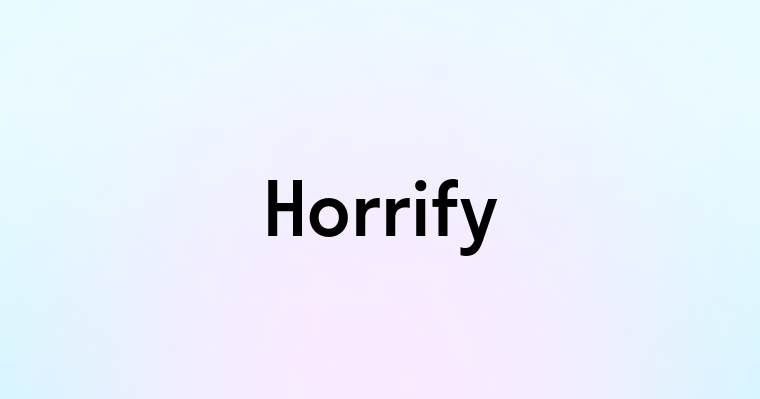 Horrify