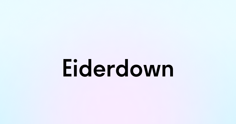 Eiderdown