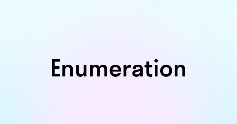 Enumeration