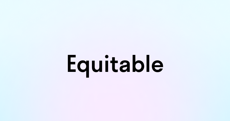 Equitable