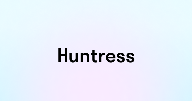 Huntress