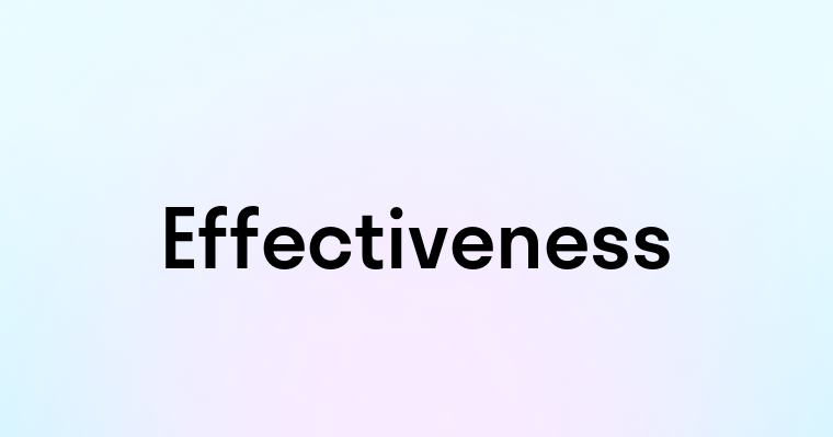 Effectiveness