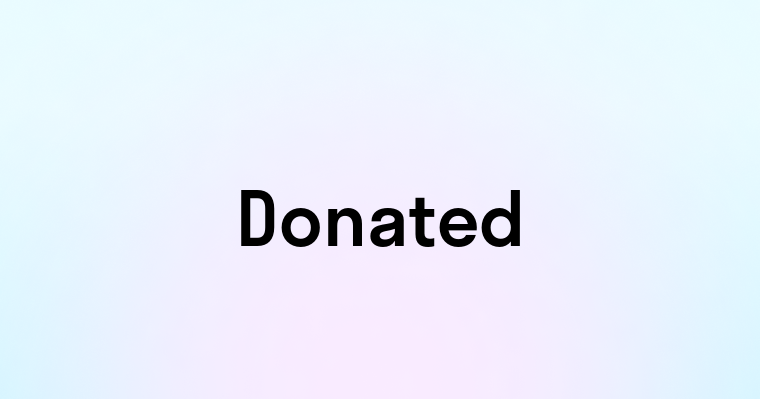 Donated