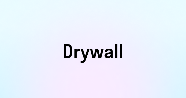 Drywall