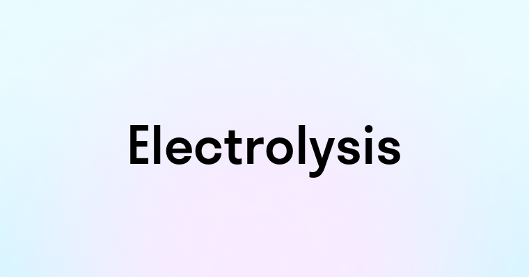 Electrolysis