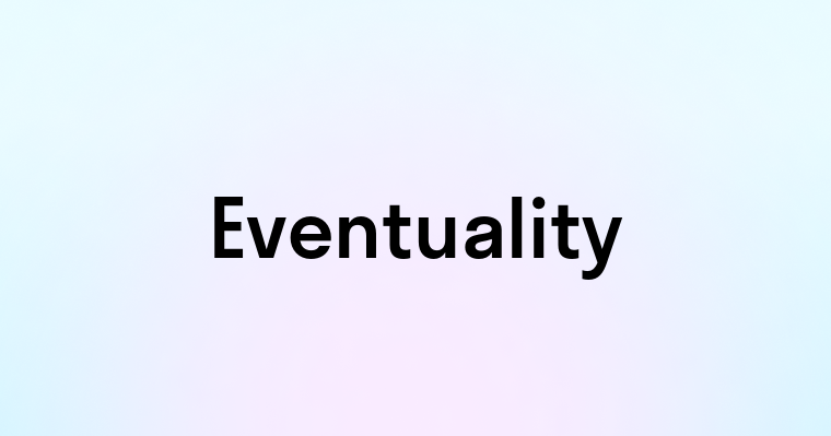 Eventuality