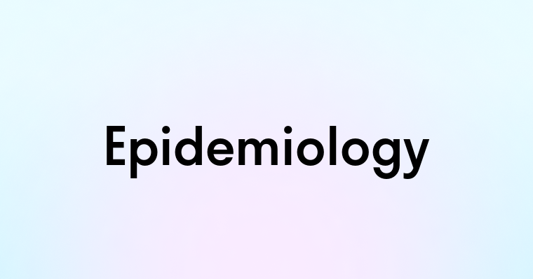 Epidemiology