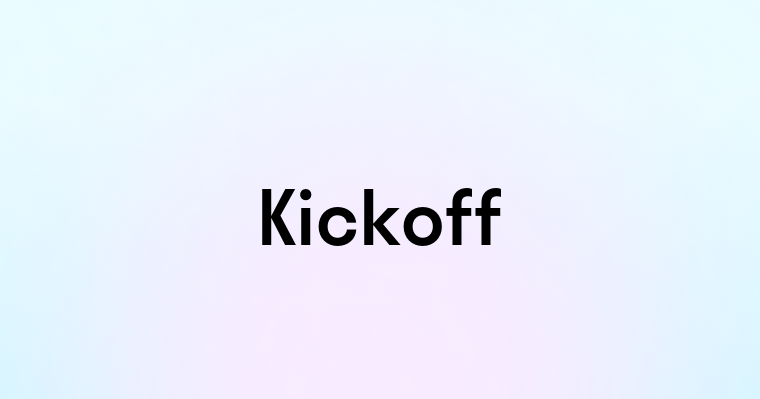 Kickoff